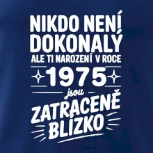 Nikdo není dokonalý ale ti narození v roce 1976 jsou zatraceně blízko