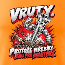 Vruty vítězí nad obyčejnými hřebíky