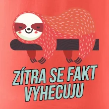 Zítra se fakt vyhecuju