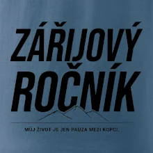 Zářijový ročník. Můj život je jen pauza mezi kopci.