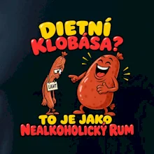 Dietní klobása jako nealkoholický rum
