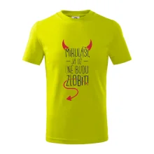 Mikuláši, já už nebudu zlobit! Mikuláši, já už nebudu zlobit!