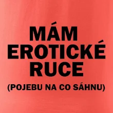 Mám erotické ruce