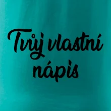 Tvuj vlastní nápis psací
