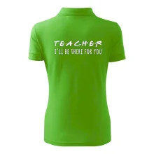Teacher i'll be there for you
