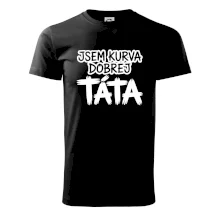 Jsem kurva dobrej táta