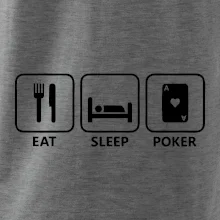 Eat sleep poker Eat sleep poker