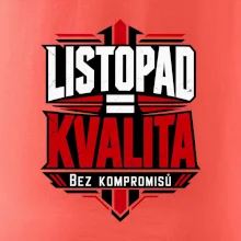 Listopad rovná se kvalita bez kompromisů