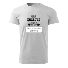 Králové se rodí - tvůj vlastní měsíc