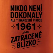 Nikdo není dokonalý ale ti narození v roce 1961 jsou zatraceně blízko