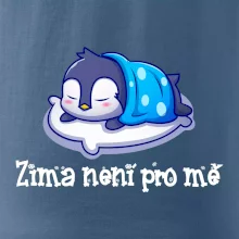 Zima není pro mě