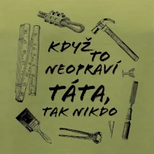 Když to neopraví táta, tak nikdo černobílé