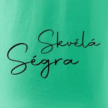 Skvělá ségra - nápis na zádech