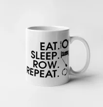 Eat sleep row repeat