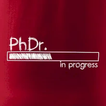 In progress titul PhDr. doktor / doktorka  filozofie