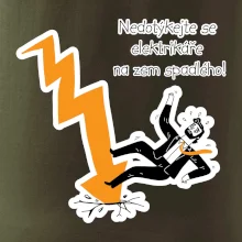Nedotýkejte se elektrikáře na zem spadlého