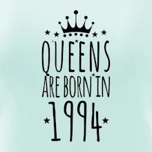 Queens are born in 1994