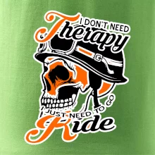 I don't need therapy moto ride