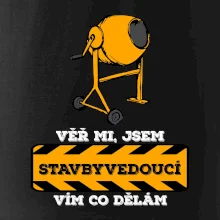 Vím co dělám stavbyvedoucí
