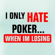 Hate poker
