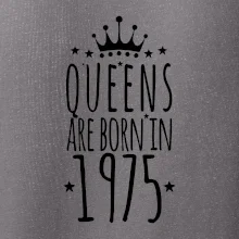 Queens are born in 1975