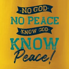 No God no peace, know god know peace