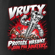 Vruty vítězí nad obyčejnými hřebíky