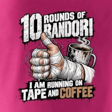 Randori 10 rounds tape and coffee