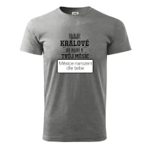 Králové se rodí - tvůj vlastní měsíc