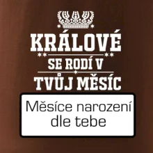 Králové se rodí - tvůj vlastní měsíc