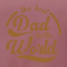 The best dad in the world - psaci
