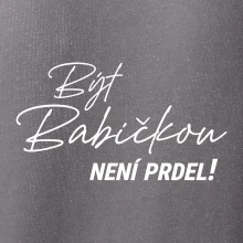 Být babičkou není prdel