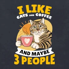 I like cats and coffee and maybe 3 people
