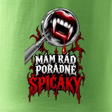 Mám rád pořádné špičáky