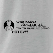 Zedník - kdyby každej dělal jak já, tak to máme už dávno hotový
