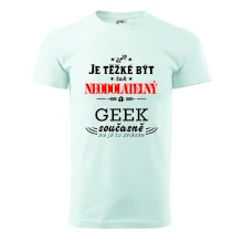 Je těžké být neodolatelný geek