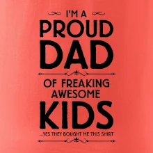 Proud DAD - KIDS