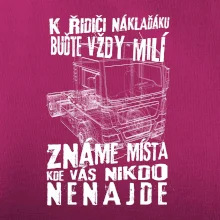 K řidiči náklaďáku buďte vždy milý
