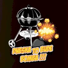 Dneska to bude bomba