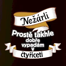 Nežárli pro pány 40