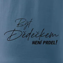 Být dedečkem není prdel
