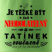 Je těžké být neodolatelný tatínek