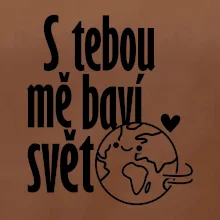 S tebou mě baví svět