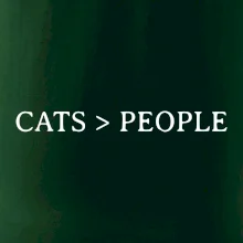 Cats > people