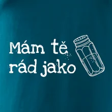 Mám tě rád jako sůl