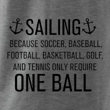Sailing beacause one ball