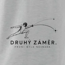 Druhý záměr. první byla návnada.
