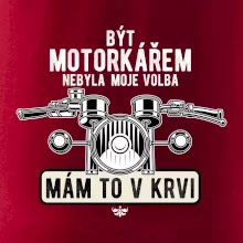 Být motorkářem nebyla moje volba řidítka