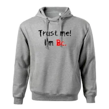Trust me I´m  Bc. / Věř mi jsem Bc. Trust me I´m  Bc. / Věř mi jsem Bc.