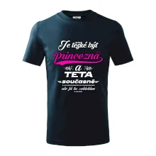 Je těžké být princezna - teta
